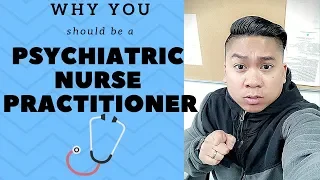 Why you should become a Psychiatric Mental Health Nurse Practitioner or Psych NP! 5 reasons why!