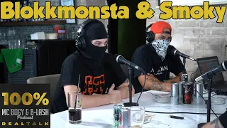 100% REALTALK Podcast #10 | Blokkmonsta & Smoky | MC Bogy & B-LASH