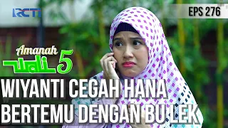 WIYANTI MINTA TOLONG APOY UNTUK CEGAH HANA BERTEMU DENGAN BU LEK - AMANAH WALI 5 [PART 3]