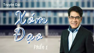 Truyện dài "Xóm Đạo 1" Nguyễn Ngọc Ngạn & Hồng Đào - Truyện dài hay nhất - Truyện ngắn hay nhất