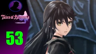 Let's Play Tales Of Berseria (English) - Ep. 53 - Lord Melchior!