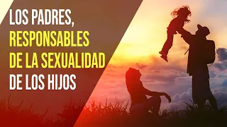 Los Padres, Responsables de la Sexualidad de los Hijos  |  Pastor Marco Antonio Sanchez