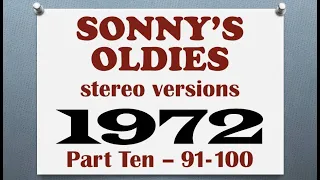 SONNY'S OLDIES - 1972 Part 10 - songs 91-100 in stereo - see listing