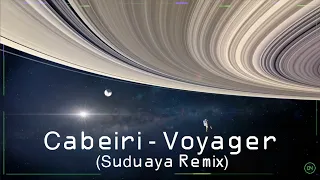 Cabeiri - Voyager (Suduaya Remix) (spacey downtempo psytrance music clip)