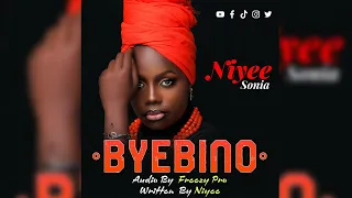Byebino Official Audio Niyee Sonia New Ugandan Gospel Artist 2022