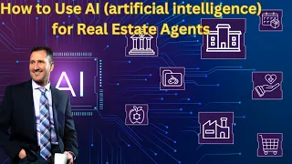 How to Use AI (artificial intelligence) for Real Estate Agents (including ChatGPT)