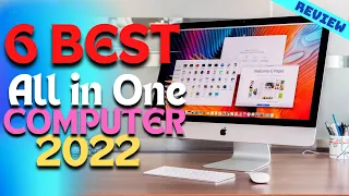 Best All-In-One PC of 2022 | The 6 Best All-in-One PCs Review