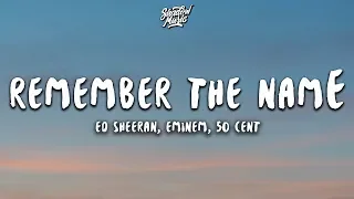 Ed Sheeran, Eminem - Remember The Name (Letra / Lyrics) ft. 50 Cent