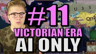 Europa Universalis 4 - [AI Only Extended Timeline] Victorian Era - Part 11