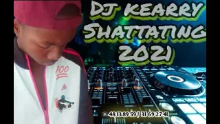 Dj kearry shattating 2021💯💢💯