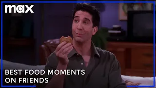 The Best Food Moments on Friends | Max