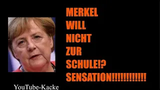 YouTube-Kacke- Merkel will nicht zur Schule