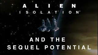 Alien: Isolation - Where's The Sequel?