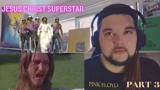 FIRST TIME REACTION "Jesus Christ Superstar" (Part 3)