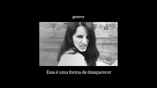 lana del rey - how to disappear (legendado)