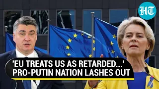 Pro-Putin Croatia lashes EU for 'overreach', Warns against Brexit-like situation amid war