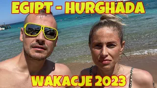 EGIPT HURGHADA 2023 - WAKACJE ALL INCLUSIVE - PROBLEMY OD SAMEGO POCZĄTKU, PLAŻA, HOTEL, MORZE