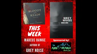 Bloody Good Reads - Chapter 100 - Marcus Hawke