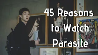 45 Reasons Why Parasite (기생충) is Brilliant - Oscar's Best Picture (Spoilers!)