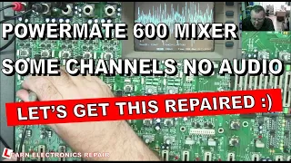 Dynacord Powermate 600 Powered Mixer, two channels not working. Can we fix it? Mixer Repair