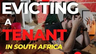 Evicting a bad tenant in South Africa