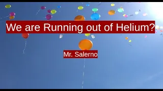 Are we Running Out of Helium?