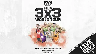 RE-LIVE | FIBA 3x3 World Tour Prague 2022 | Day 1 - Session 1