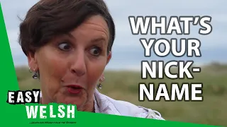What's Your Nickname? | Easy Welsh 9