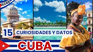 15 COSAS que TENDRÍAS que saber de CUBA. (datos y curiosidades)