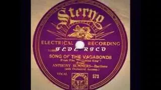 Song of the Vagabonds (The Vagabond King-R.Friml-1925) - Sterno Records 1930's