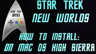 How To Install Star Trek New Worlds On A Mac