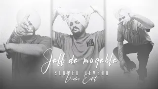 Jatt da Muqabla X Sidhu Moose Wala || Jatt da Muqabla Slowed Reverb || Sidhu Moose Wala Status