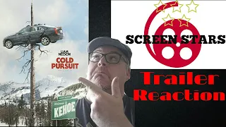 Cold Pursuit Official Trailer Reaction  (2019 Liam Neeson Action/thriller)