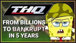 The Death of THQ: From Billions to Bankrupt in 5 Years