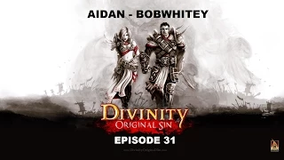 Divinity: Original Sin playthrough w/ Bobwhitey Part 31