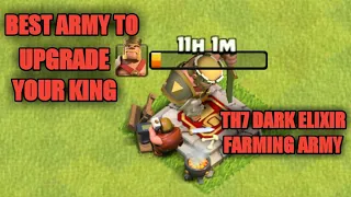 HOW TO UPGRADE THE BARBARIAN KING AT TH7!!! BEST TH7 DARK ELIXIR FARMING ARMY!!!