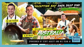 Data Deep Dive Episode 2 - Deception Bay Data Deep Dive - Jef & Joe Aus Prop -  Aus Day Special