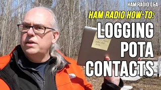 How I'm logging my Parks on the Air (POTA) contacts #hamradioqa