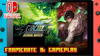 THE KING OF FIGHTERS XIII GLOBAL MATCH - (Nintendo Switch) - Framerate & Gameplay