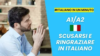 Scusarsi e ringraziare in italiano - A1/A2