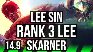 LEE SIN vs SKARNER (JGL) | Rank 3 Lee, Rank 8, 4/1/6 | BR Challenger | 14.9