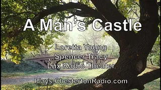 A Man's Castle - Loretta Young - Spencer Tracy - Lux Radio Theater