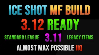 3.12 READY [3.11] STANDARD LEAGUE ALMOST MAX IIQ ICE SHOT DEADEYE MAGIC FIND LEGACY lvl 100 BUILD