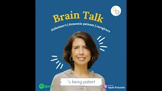 Brain Talk | Managing Dementia Care In The Time Of COVID-19 with Teepa Snow