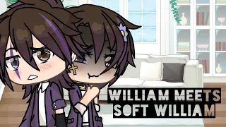 William meets Soft William [short] || Read📌 || moonswagger
