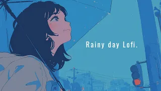 Rainy Day Feelings☔️ | 1-Hour Lo-Fi Chill Pop Mix for Work & Study & Sleep & Walking