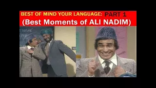 Best of Mind Your Language Ali Nadim (Special Video for all fans)