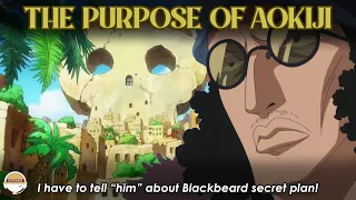 Finally Revealed! The Purpose Of Aokiji Joining Blackbeard Pirates