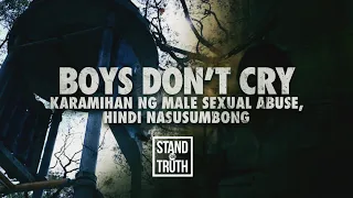 Male child sexual abuse sa Pilipinas, bakit underreported? | Stand for Truth