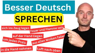 Besser Deutsch sprechen | Praktische Redewendungen für den Alltag